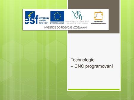 Technologie – CNC programování