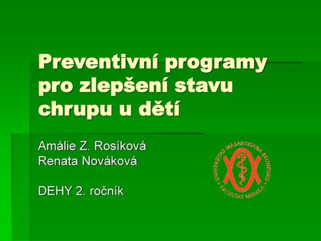 Preventivní programy pro zlepšení stavu chrupu u dětí