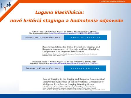 Lugano klasifikácia: nové kritériá stagingu a hodnotenia odpovede