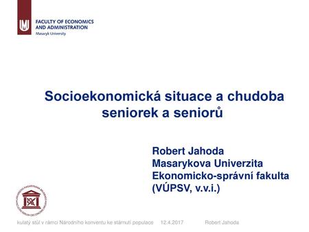 Socioekonomická situace a chudoba seniorek a seniorů