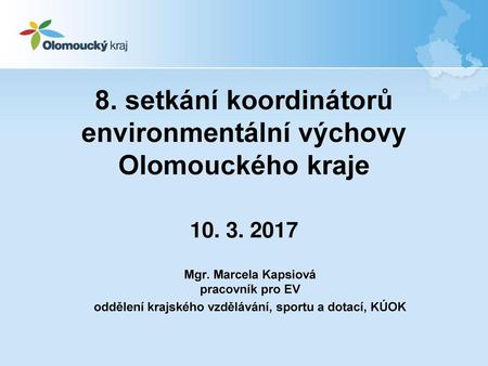 8. setkání koordinátorů environmentální výchovy Olomouckého kraje