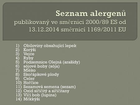 Seznam alergenů publikovaný ve směrnici 2000/89 ES od