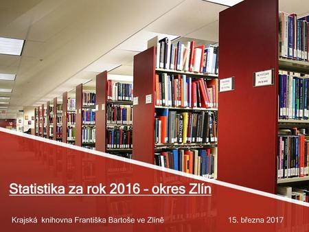 Statistika za rok 2016 – okres Zlín