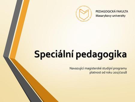 Navazující magisterské studijní programy platnost od roku 2017/2018