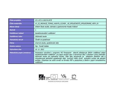 Číslo projektu CZ.1.07/1.5.00/ Číslo materiálu