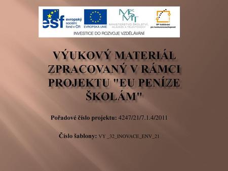 Výukový materiál zpracovaný v rámci projektu EU peníze školám