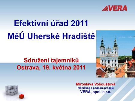 Efektivní úřad 2011 MěÚ Uherské Hradiště