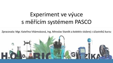 Experiment ve výuce s měřícím systémem PASCO