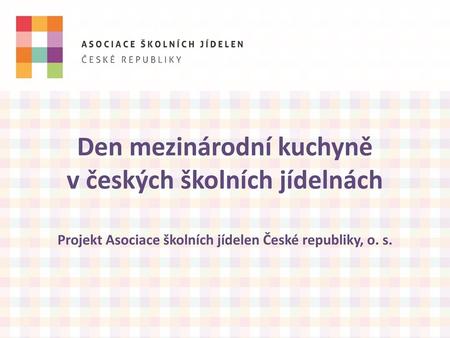 Den mezinárodní kuchyně v českých školních jídelnách