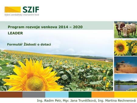 Program rozvoje venkova 2014 – 2020 LEADER