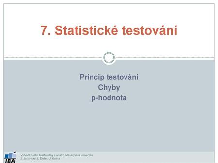 7. Statistické testování