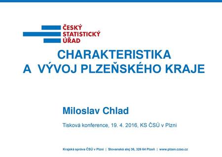 Charakteristika a vývoj plzeňského kraje