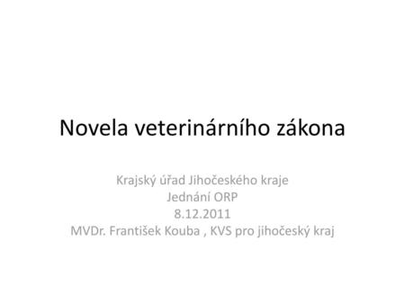 Novela veterinárního zákona