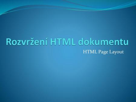 Rozvržení HTML dokumentu