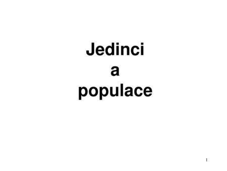 Jedinci a populace.