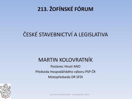 ČESKÉ STAVEBNICTVÍ A LEGISLATIVA