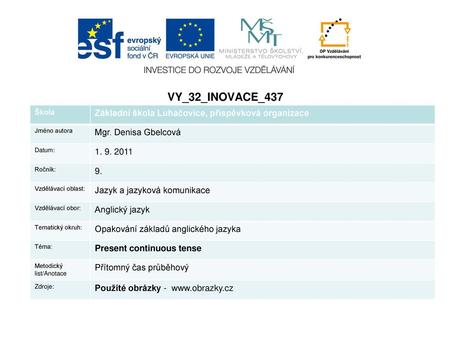 VY_32_INOVACE_437 Základní škola Luhačovice, příspěvková organizace