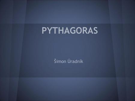 PYTHAGORAS Šimon Úradník.