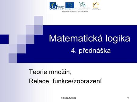 Matematická logika 4. přednáška
