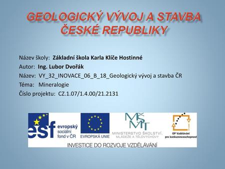 Geologický vývoj a stavba české republiky