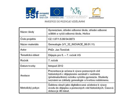 Slouží i medicíně (zkoumá nemoci v určité době a místě)