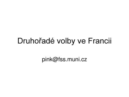 Druhořadé volby ve Francii