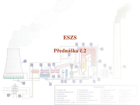 ESZS Přednáška č.2.