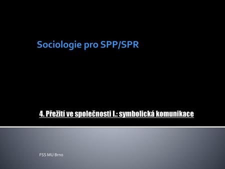 Sociologie pro SPP/SPR