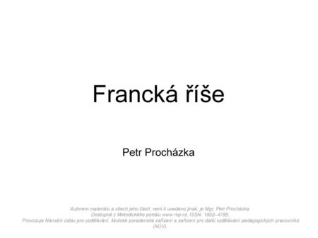 Francká říše Petr Procházka
