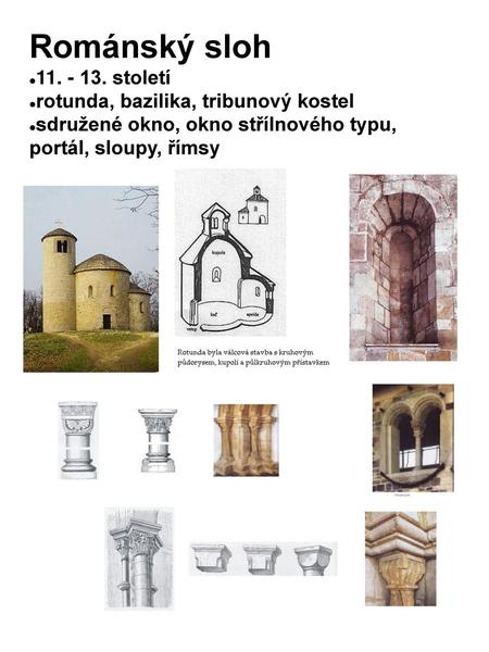 Románský sloh století rotunda, bazilika, tribunový kostel
