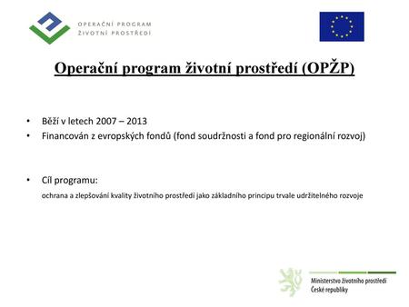 Operační program životní prostředí (OPŽP)