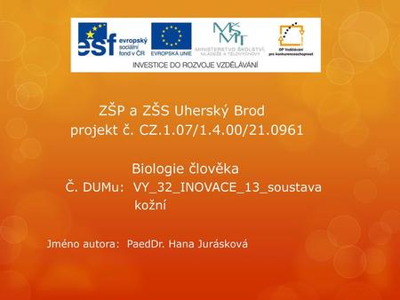 ZŠP a ZŠS Uherský Brod projekt č. CZ.1.07/1.4.00/