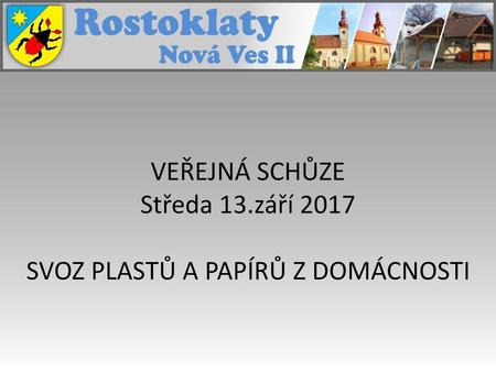 SVOZ PLASTŮ A PAPÍRŮ Z DOMÁCNOSTI