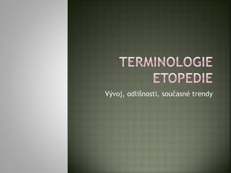 Terminologie etopedie