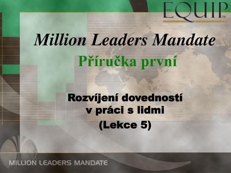 Million Leaders Mandate Příručka první
