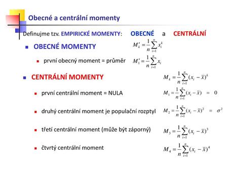 Obecné a centrální momenty