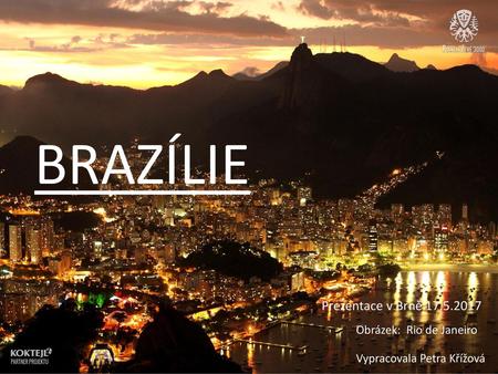 BRAZÍLIE Prezentace v Brně Obrázek: Rio de Janeiro