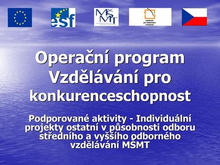 Operační program Vzdělávání pro konkurenceschopnost