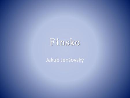Finsko Jakub Jenšovský.