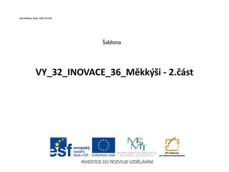 VY_32_INOVACE_36_Měkkýši - 2.část