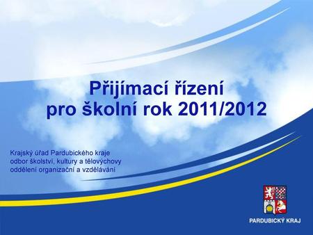 Přijímací řízení pro školní rok 2011/2012