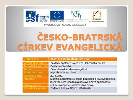 ČESKO-BRATRSKÁ CÍRKEV EVANGELICKÁ
