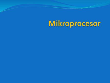 Mikroprocesor.