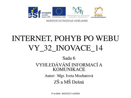 INTERNET, POhYB PO WEBU VY_32_INOVACE_14