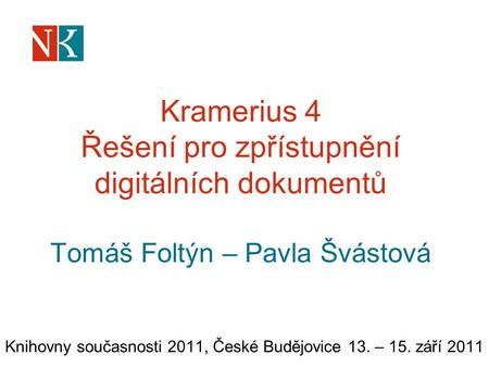 Knihovny současnosti 2011, České Budějovice 13. – 15. září 2011