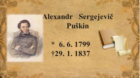 Alexandr Sergejevič Puškin