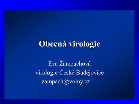 Eva Žampachová virologie České Budějovice