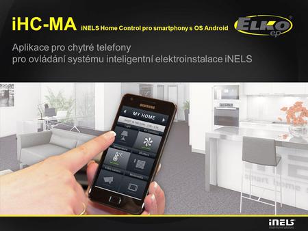 iHC-MA iNELS Home Control pro smartphony s OS Android