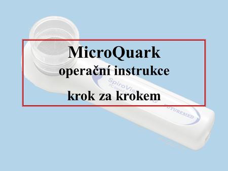MicroQuark operační instrukce