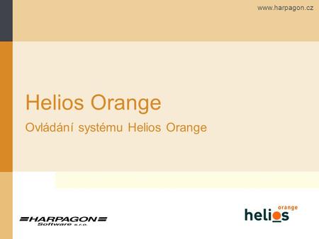 Ovládání systému Helios Orange